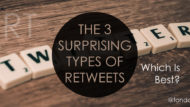 3 Surprising Types Of Twitter Retweets – Which Is Best?