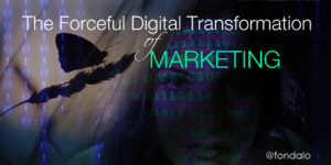 Navigating the digital transformation of marketing