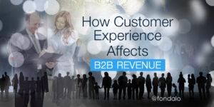 How customer experience affects b2b revenue