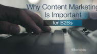 Why Content Marketing Is Important For B2B ‘s
