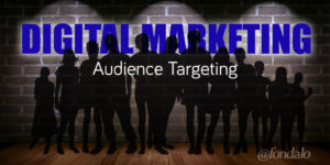 What is targeting in digital marketing?