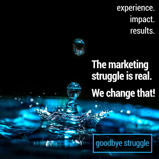 The struggle of marketing is real. Say goodbye to the struggle