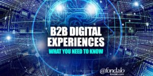 The rising expectations for B2B digital experiences
